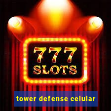 tower defense celular